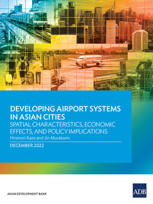 cover image of Developing Airport Systems in Asian Cities
